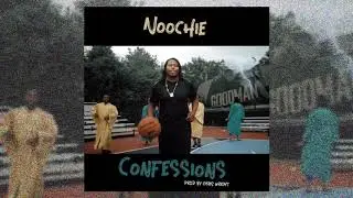 Noochie - Confessions