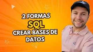 2 FORMAS DE CREAR BASES DE DATOS EN SQL - 2 WAYS TO CREATE DATABASES IN SQL - MICROSOFT SQL