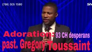 Past. Gregory Toussaint: #93 kreyòl CH. D'esp. Map mache sèl ak Jezi nan yon kominyon divin...
