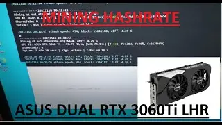 ASUS DUAL RTX 3060Ti LHR Ethereum Mining Hashrate | ETH Mining Hashrate