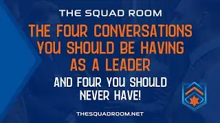 4 Conversations You Should Be Having as a Leader (and 4 You Should NEVER Have!)