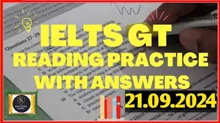 IELTS GT Reading Practice Test 2024 | 21.09.2024 | IELTS GT Reading Practice Test 2024 With Answers