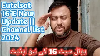 Eutelsat 16°E New Update || Channel list 2024