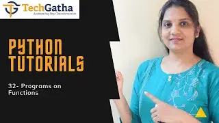 Python 32 - Programs on Functions