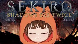 Финал ЧАСТЬ 2 〖 Sekiro: Shadows Die Twice 〗