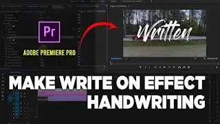 How To Make Write On Effect Handwriting effect On Text Adobe Premiere Pro Tutorial