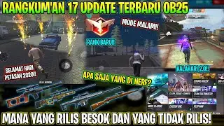 🔥 FREE FIRE - BOCORAN 17 UPDATE ADVANCE SERVER TERBARU OB25! NERF SENJATA DI PATCH TERBARU, APA AJA?