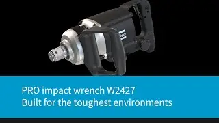 PRO impact wrench W2427: built for the toughest environments