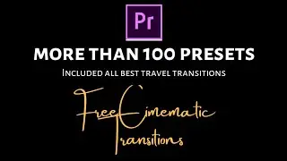 100+ Cinematic Transition Preset Pack For Premiere pro |  Free Smooth Transition Presets
