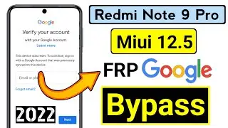 Redmi Note 9 Pro Frp Bypass | Remove Google Account MIUI 12.5 Without Pc | Note 9 Pro frp Unlock