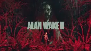 Alan Wake 2 Часть 1