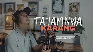 TAJAMNYA KARANG -  cover by Bejho