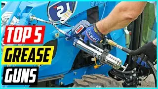 Best Grease Guns [Top 5 Picks]