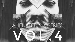 Preview: Alienated Mix Series Vol.4 / Recorded At Minemal Picnic, Guarne, Antioquia