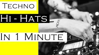How to Make Techno Hi-Hats in 1 Minute