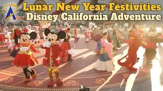 Lunar New Year at Disney California Adventure – The Attractions Show Recap