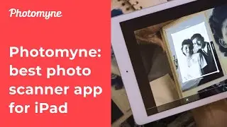 Photomyne: Best Photo Scanner App for iPad