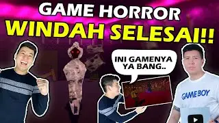 GAME HORROR WINDAH BASUDARA AKHIRNYA JADI JUGAAAA (WINDAH HORROR ADVENTURE PART 6)