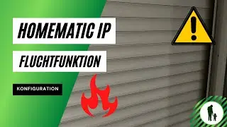 Pflichtprogramm für jede CCU | Homematic IP - Fluchtfunktion