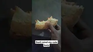 Don't mind my cute burp 