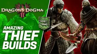Dragon's Dogma 2: Amazing Thief Builds!