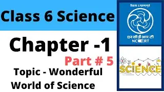 Class 6 Science|  Chapter 3| Mindful Eating |  Part 5