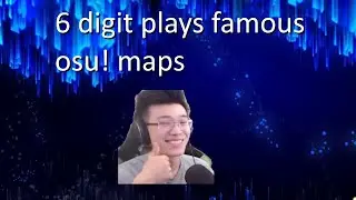 6 digit plays famous osu!songs (maps made famous by BTMC, Cookiezi, idke, rrtyui) | osu! relax #1