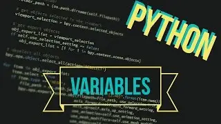 Python, Ep. 2: Basic Variables