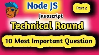 JavaScript Node JS Interview Technical Round , 10 Important Question Answer 2023
