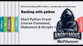 Start Python Crash Course Command, Statement & Scripts 1 | hacking with python | HackVenom