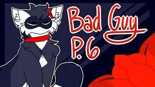 Bad Guy MAP Part 6