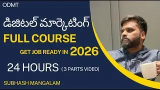 Digital Marketing Full Course in Telugu  | Job Ready in 2026 - ODMT | Free Beginners Video Tutorial