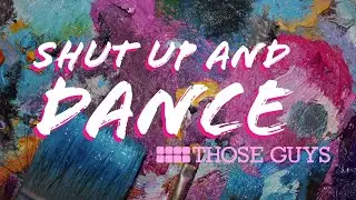 Shut Up and Dance - THOSE GUYS (A Cappella)