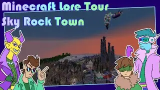 Minecraft Lore Tour: Sky Rock Town