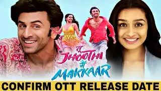 Tu Jhoothi Main Makkaar Ott Release date | Tu Jhoothi Main Makkaar Ott Update |TJMM Ott Release date
