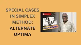 20. Special Cases in Simplex Method: Alternate Optima