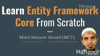 Learn Entity Framework Core 2.0 From Scratch - Code First Approach (Part 1 of 10)