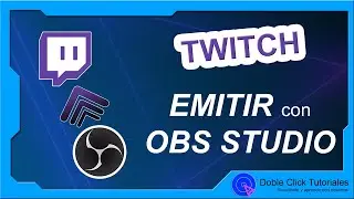 👾 Cómo Transmitir en Twitch con OBS Studio y utilizar Twitch Inspector