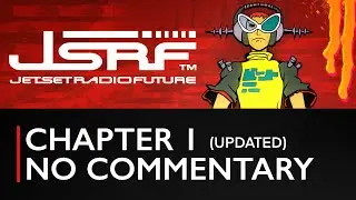 Jet Set Radio Future | 4K | Chapter 1 | No Commentary | Updated