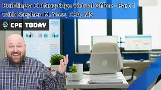 Building a Cutting Edge Virtual Office - Part 1