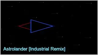 TimeSplitters Music - AstroLander [Industrial Remix]