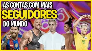ATUALIZADO 2022 AS CONTAS DO INSTAGRAM COM MAIOR NUMERO DE SEGUIDORES NO MUNDO