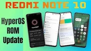 HyperOS Redmi Note 10 Custom ROM Android 14 Port 