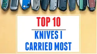 Top 10 Most Carried EDC Pocket Knives for August 2023
