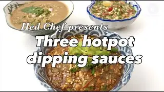 How to make three restaurant-worthy hotpot dips | Hed Chef
