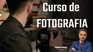 CURSO DE FOTOGRAFIA. Imagem é tudo