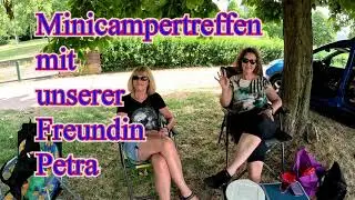 Minicampertreffen mit Petra - Petra zeigt uns ihren Dokker