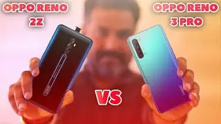 Oppo Reno 3 Pro Vs Oppo Reno 2z Full Comparison & Camera Comparison
