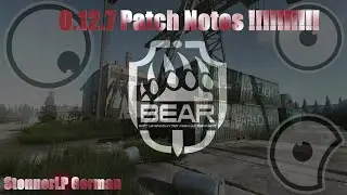 Escape From Tarkov Ger ( Patch Notes 0.12.7 )