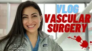 VLOG | Day in the Life of a Surgery Resident on Vascular Surgery